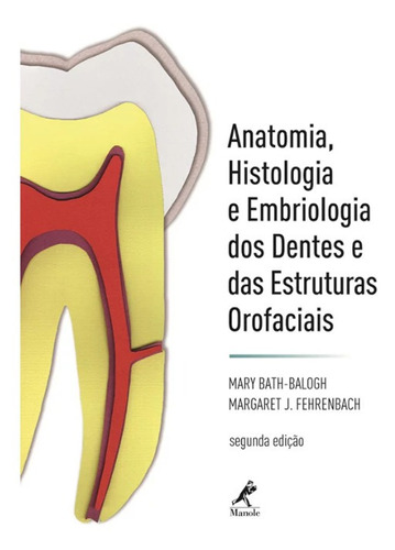 Anatomia, Histologia E Embriologia Dos Dentes