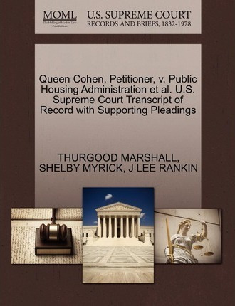 Queen Cohen, Petitioner, V. Public Housing Administration...