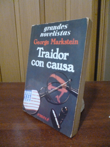 George Markstein - Traidor Con Causa (Usado)