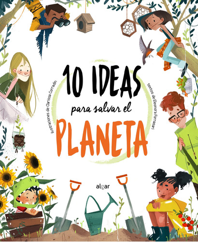 10 Ideas Para Salvar El Planeta, De Eleonora Fornasari | Clarissa Corradin. Editorial A.s Ediciones, Tapa Dura, Edición 2021 En Español