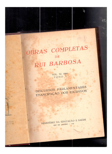 Obras Completas De Rui Barbosa   Discursos Parlamentares;...