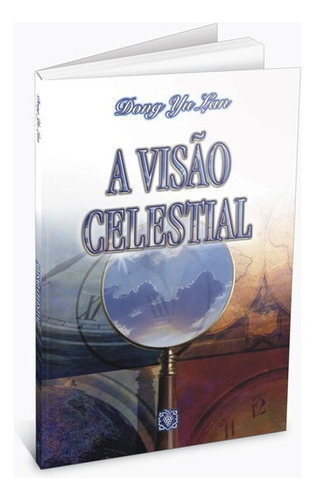 Livro A Visão Celestial, De Dong Yu Lan. Editora Árvore Da Vida, Capa Dura Em Português, -997