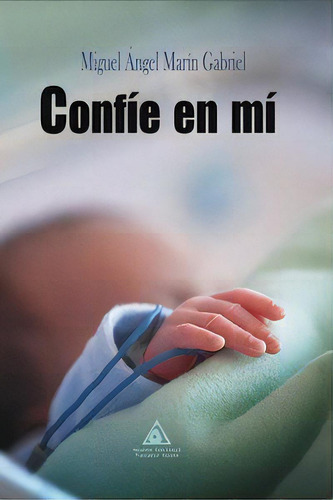 Confie En Mi, De Marin Gabriel, Miguel Angel. Editorial Ediciones Atlantis, Tapa Blanda En Español
