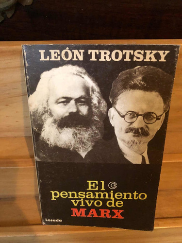 El Pensamiento Vivo De Marx- Leon Trotsky