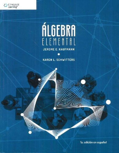 Libro Álgebra Elemental De Jerome E. Kaufmann, Karen L. Schw