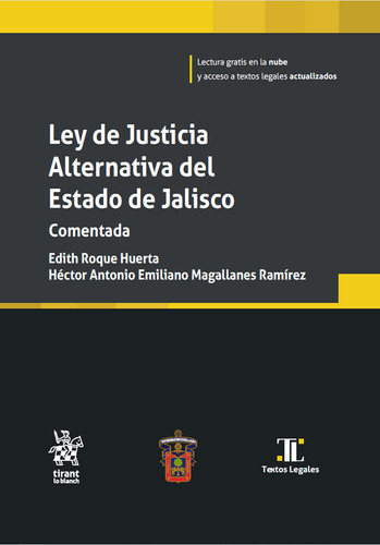 Ley De Justicia Alternativa Del Estado De Jalisco. Comentada