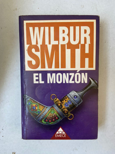 Wilbur Smith El Monzón