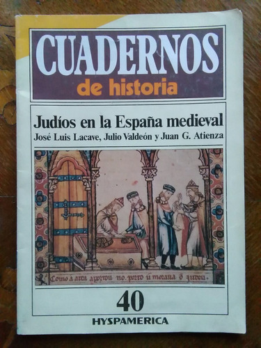 Judíos En La España Medieval. Cuadernos De Historia Nº 40