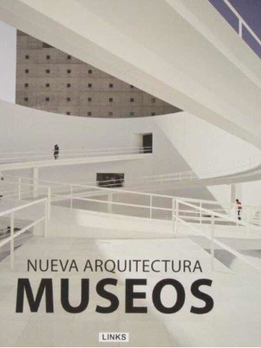 Nueva Arquitectura Museos