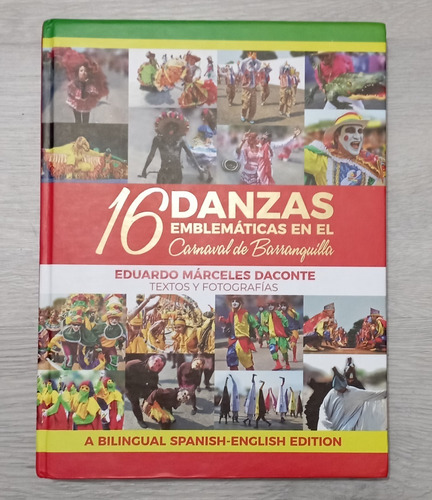 16 Danzas Emblemáticas En El Carnaval De Barranquilla 