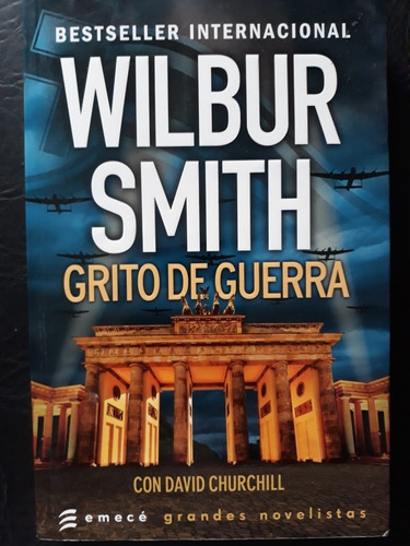 Grito De Guerra Wilbur Smith Emece