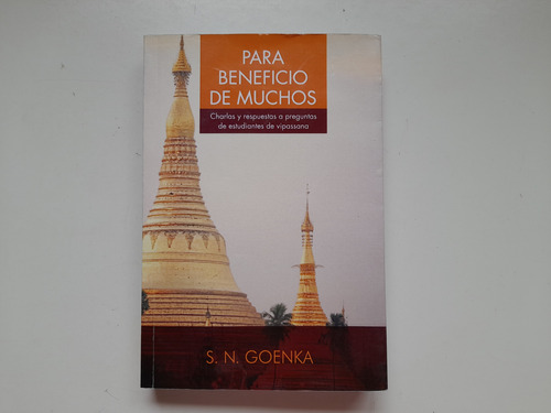 Para Beneficio De Muchos S. N. Goenka- Vipassana