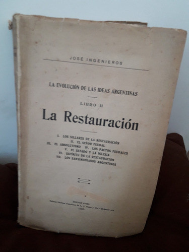La Restauracion///jose Ingenieros