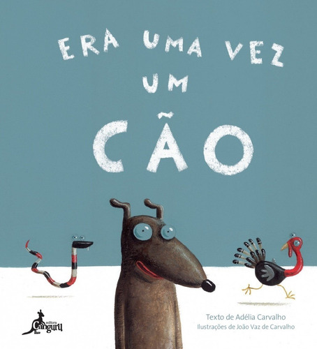 Libro Era Uma Vez Um Cao De Carvalho Adelia Canguru Editora