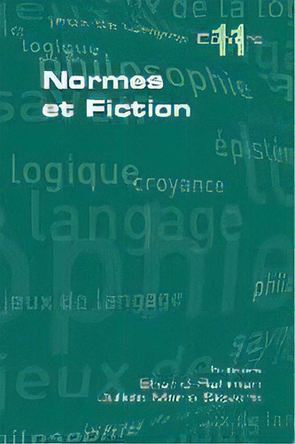 Normes Et Fiction, De Shahid Rahman. Editorial College Publications, Tapa Blanda En Francés