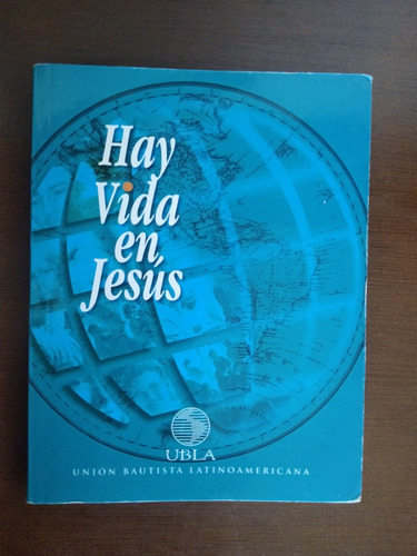 Hay Vida En Jesús Nuevo Testamento Ubla