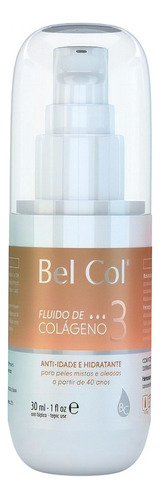 Fluido De Colágeno 3 Peles Mistas E Oleosas 30ml Bel Col