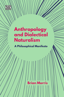 Libro Anthropology And Dialectical Naturalism: A Philosop...