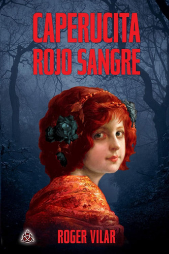 Libro: Caperucita Rojo Sangre (edición En Español)