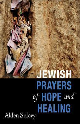 Libro Jewish Prayers Of Hope And Healing - Alden Solovy