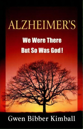 Alzheimer's, De Bibber  Gwen Kimball. Editorial Advantage Books Inc, Tapa Blanda En Inglés