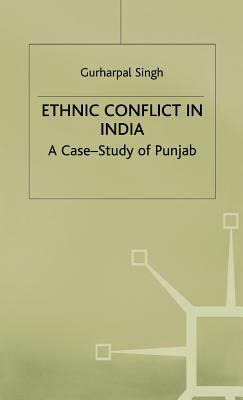Libro Ethnic Conflict In India: A Case-study Of Punjab - ...
