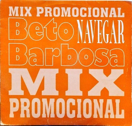 Beto Barbosa Lp Mix Promocional 1995 Navegar 5070