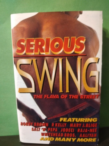 Cassette Serious Swing The Flava Of The Street