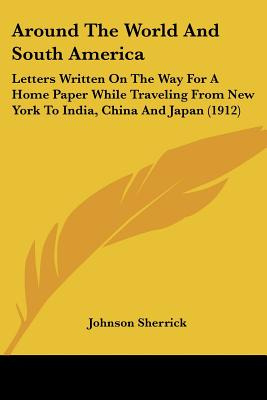 Libro Around The World And South America: Letters Written...