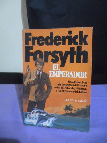 Frederick Forsyth - El Emperador