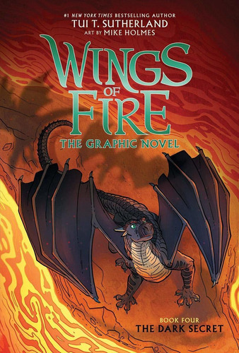 The Dark Secret (wings Of Fire Graphic Novel #4): A Graphix Book, 4, De Tui T Sutherland. Editorial Graphix, Tapa Dura En Inglés, 2020