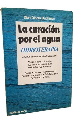 La Curacion Por El Agua Hidroterapia Dian Dincin Buchman 