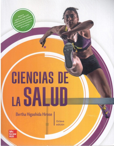 Ciencias De La Salud    8° Edición, De Higashida Hirose Bertha. Editorial Mc Graw Hill En Español