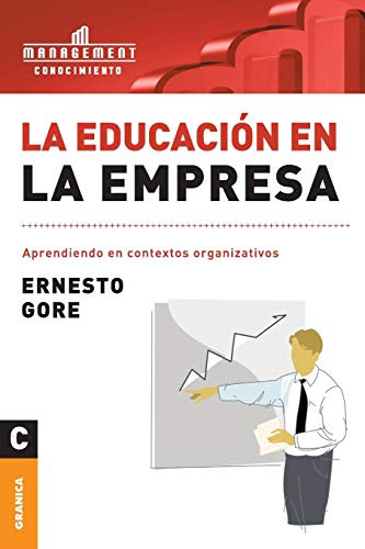 Libro Educacion En La Empresa, La (nueva Edicion) De Gore Er