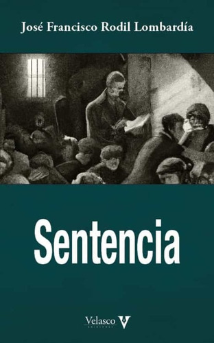 Libro Sentencia - Jose Francisco Rodil Lombardia