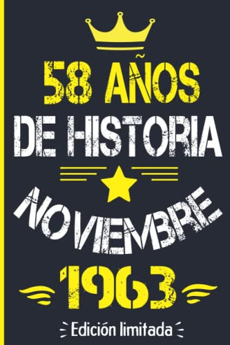 58 Años De Historia Noviembre 1963 Edicion Limitada: Cuadern