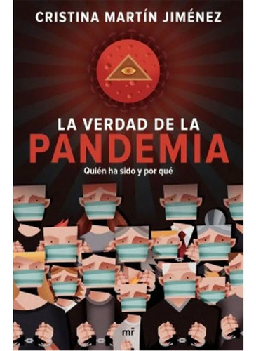 Libro La Verdad De La Pandemia    Cristina Martín Jiménez