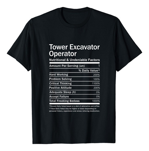 Operador De Excavadora De Torre - Camiseta De Factores Nutri