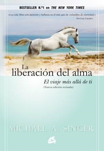 La Liberacion Del Alma - Michael Singer - Nueva Edicion