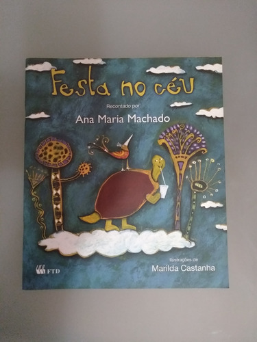 Festa No Céu - Ana Maria Machado