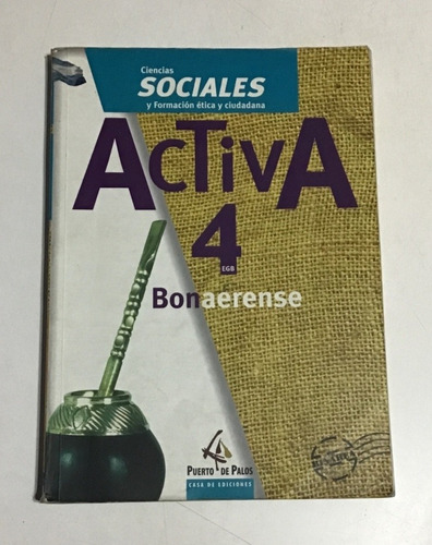 Activa 4 Sociales Lengua Egb Puerto De Palos Libro Físico (Usado)