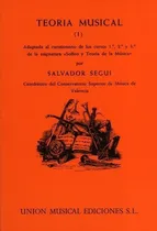 Comprar Teoria Musical I Teoria Mu 1, De Segui, Salvador. Editorial Union Musical En Inglés