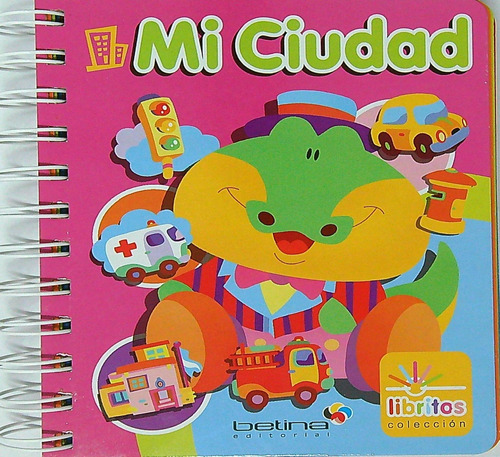 Mi Ciudad - Coleccion Libritos - Cartone 