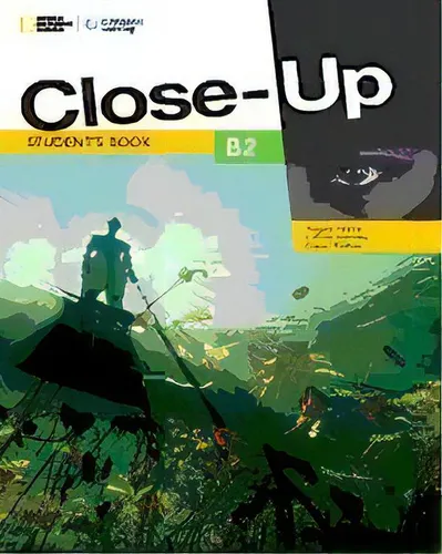 Close-up B2 - Student's Book + Dvd, De Healan, Angela. Editorial National Geographic Learning, Tapa Blanda En Inglés Internacional, 2013