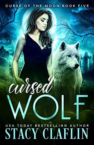 Cursed Wolf (curse Of The Moon), De Claflin, Stacy. Editorial Createspace Independent Publishing Platform, Tapa Blanda En Inglés