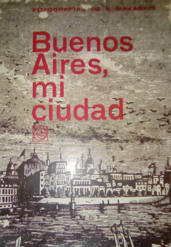 Buenos Aires Mi Ciudad - Editorial Universitaria De Bs As