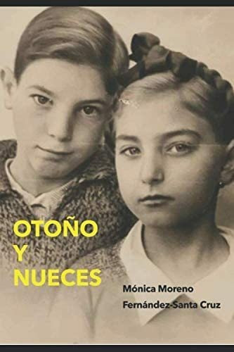 Libro: Otoño Y Nueces (spanish Edition)
