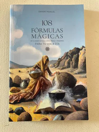 108 Fórmulas Mágicas Para Tu Día A Día Libro Físico