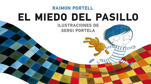 El Miedo Del Pasillo, De Raimon Portell. Editorial Promolibro, Tapa Dura, Edición 2014 En Español