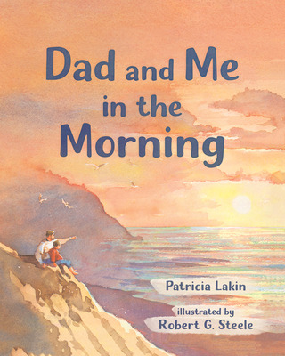 Libro Dad And Me In The Morning - Lakin, Patricia